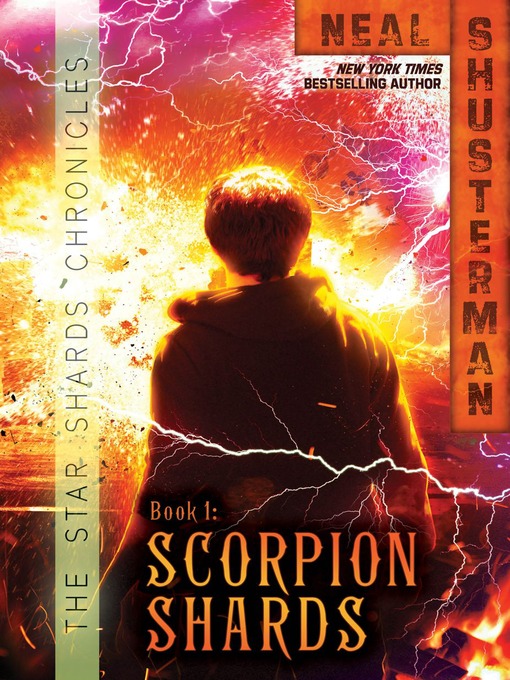 Title details for Scorpion Shards by Neal Shusterman - Available